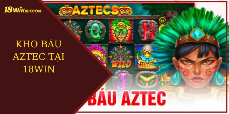 kho báu aztec